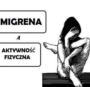 Migrena a aktywność fizyczna.